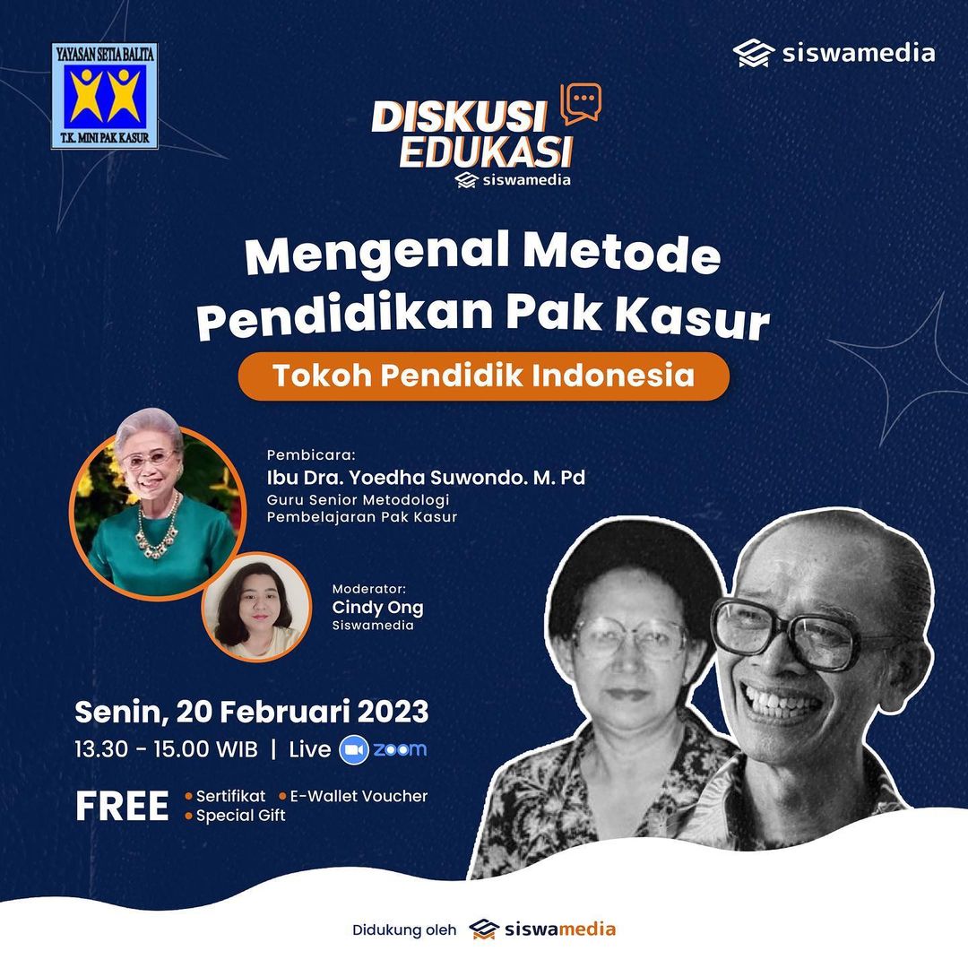 Diskusi Edukasi #2: Mengenal Metode Pendidikan Pak Kasur: Tokoh Pendidik Indonesia
