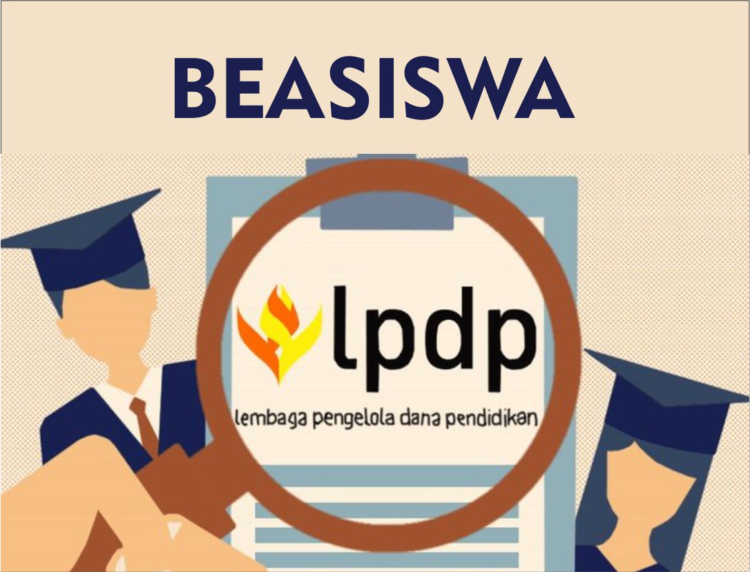 Beasiswa LPDP: Pengertian sampai Mendapatkannya!